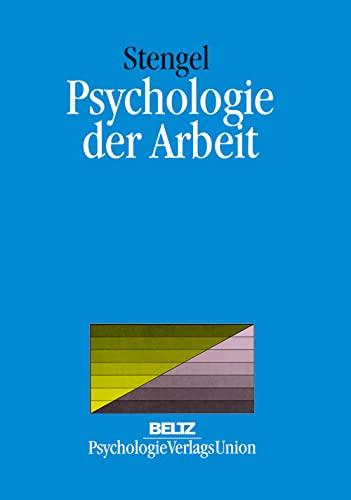 Psychologie der Arbeit (9783621273695) by Stengel, Martin