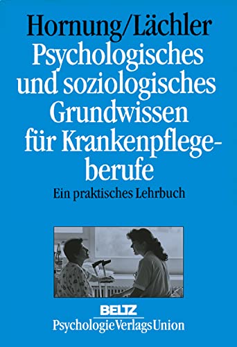 9783621274074: Psychologisches und soziologisches Grundwissen fr Krankenpflegeberufe