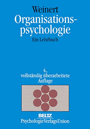 Stock image for Organisationspsychologie. Studienausgabe. Ein Lehrbuch for sale by medimops