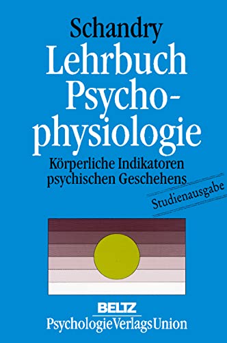 9783621274166: Lehrbuch Psychophysiologie: Krperliche Indikatoren psychischen Geschehens (Studienausgabe)
