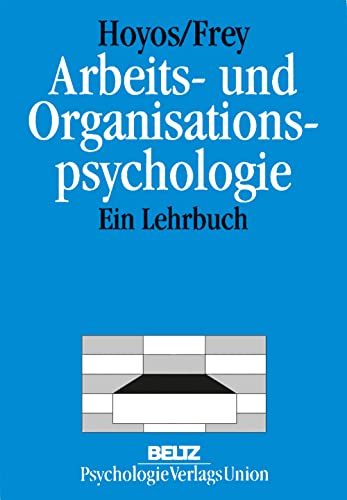 Stock image for Arbeits- und Organisationspsychologie. ein Lehrbuch for sale by Bernhard Kiewel Rare Books