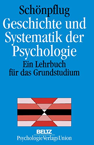 Geschichte und Systematik der Psychologie - Schönpflug, Wolfgang
