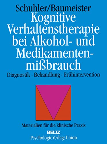 Stock image for Kognitive Verhaltenstherapie bei Alkohol- und Medikamentenmibrauch for sale by medimops