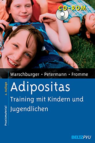 Beispielbild fr Adipositas: Training mit Kindern und Jugendlichen. Mit CD-ROM (Materialien fr die klinische Praxis) zum Verkauf von Berg-Berg Bcherwelt