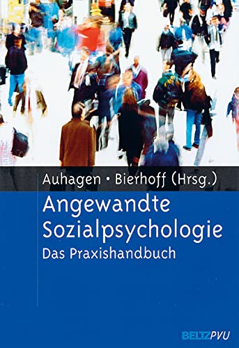 Beispielbild fr Angewandte Sozialpsychologie: Das Praxishandbuch zum Verkauf von Bernhard Kiewel Rare Books