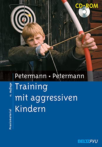Stock image for Training mit aggressiven Kindern: Mit CD-ROM (Materialien fr die klinische Praxis) for sale by medimops