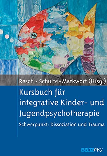 Beispielbild fr Kursbuch fr integrative Kinder- und Jugendpsychotherapie 2005 Schwerpunkt: Dissoziation und Trauma zum Verkauf von medimops