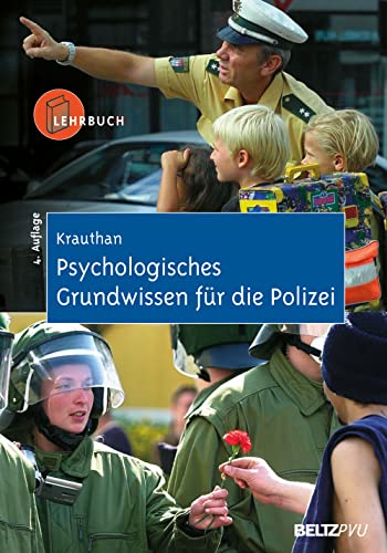 Beispielbild fr Psychologisches Grundwissen fr die Polizei: Ein Lehrbuch zum Verkauf von medimops