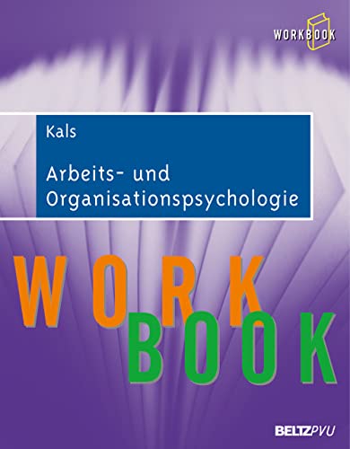 Beispielbild fr Arbeits- und Organisationspsychologie: Workbook zum Verkauf von medimops