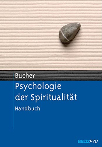 Beispielbild fr Psychologie der Spiritualitt: Handbuch. Mit einem Vorwort von Rolf Oerter zum Verkauf von medimops