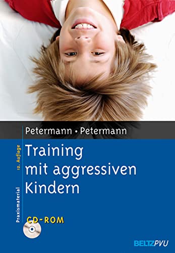 Beispielbild fr Training mit aggressiven Kindern: Mit CD-ROM (Materialien fr die klinische Praxis) zum Verkauf von medimops