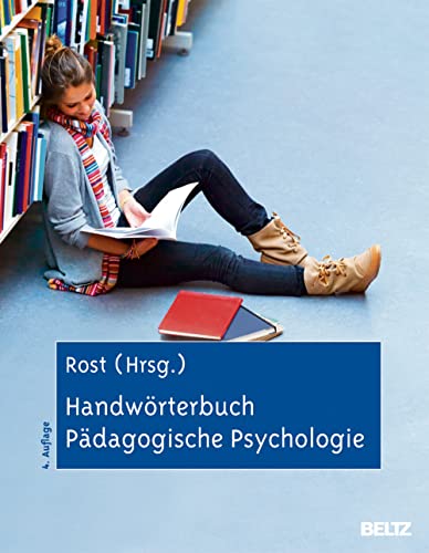 Handwörterbuch Pädagogische Psychologie - Detlef H. Rost