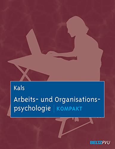 Beispielbild fr Arbeits- und Organisationspsychologie kompakt zum Verkauf von medimops