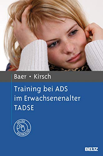 Beispielbild fr Training bei ADS im Erwachsenenalter TADSE: Mit Online-Materialien zum Verkauf von medimops