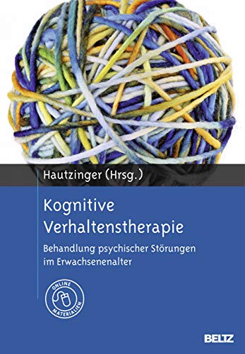 Kognitive Verhaltenstherapie : Behandlung psychischer Störungen im Erwachsenenalter - Martin Hautzinger