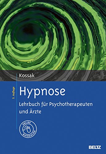 9783621279758: Hypnose: Lehrbuch fr Psychotherapeuten und rzte. Mit Online-Materialien