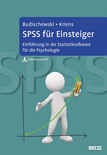 Stock image for SPSS fr Einsteiger: Einfhrung in die Statistiksoftware fr die Psychologie. Mit Arbeitsmaterial zum Download for sale by medimops