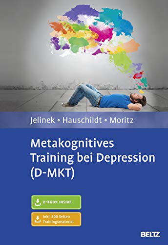 Beispielbild fr Metakognitives Training bei Depression (D-MKT): Mit E-Book inside und Trainingsmaterial zum Verkauf von medimops