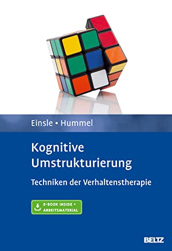 Stock image for Kognitive Umstrukturierung: Techniken der Verhaltenstherapie. Mit E-Book inside und Arbeitsmaterial for sale by medimops