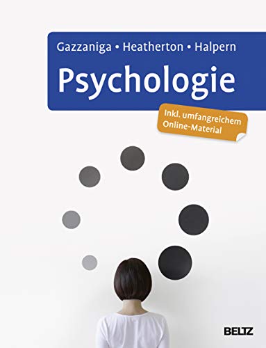 Psychologie: Einführungslehrbuch - Gazzaniga, Michael, Heatherton, Todd