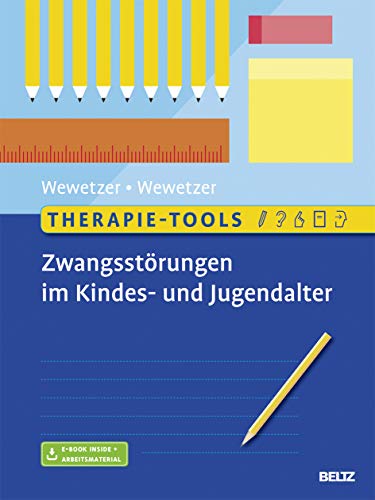 Imagen de archivo de Therapie-Tools Zwangsstrungen im Kindes- und Jugendalter: Mit E-Book inside und Arbeitsmaterial a la venta por Revaluation Books