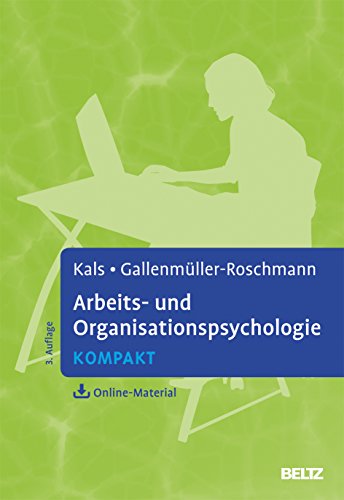 Imagen de archivo de Arbeits- und Organisationspsychologie kompakt: Mit Online-Material a la venta por Thomas Emig