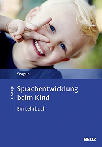 9783621284202: Sprachentwicklung beim Kind: Ein Lehrbuch