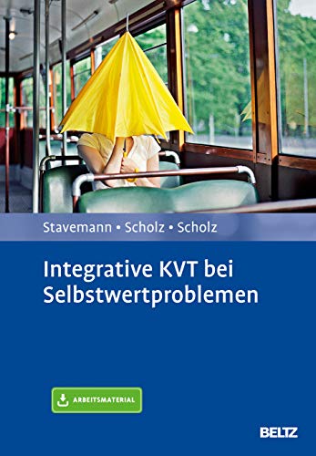 9783621284790: Integrative KVT bei Selbstwertproblemen: Mit Arbeitsmaterial