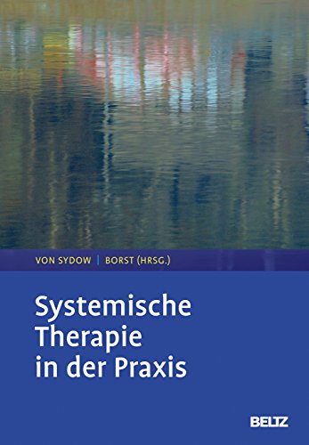 Beispielbild fr Systemische Therapie in der Praxis zum Verkauf von Blackwell's