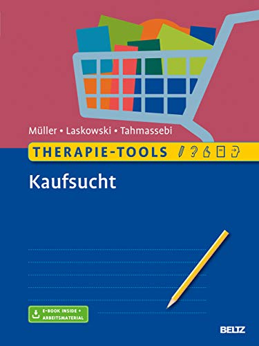 Beispielbild fr Therapie-Tools Kaufsucht: Mit E-Book inside und Arbeitsmaterial zum Verkauf von medimops