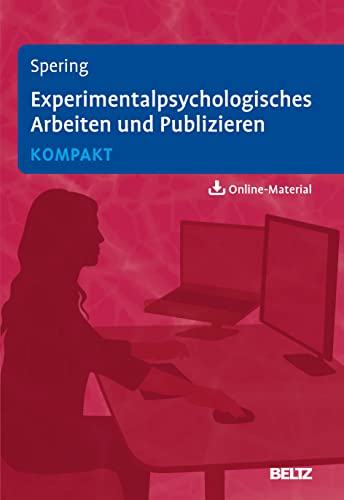 Stock image for Experimentalpsychologisches Arbeiten und Publizieren kompakt for sale by Blackwell's