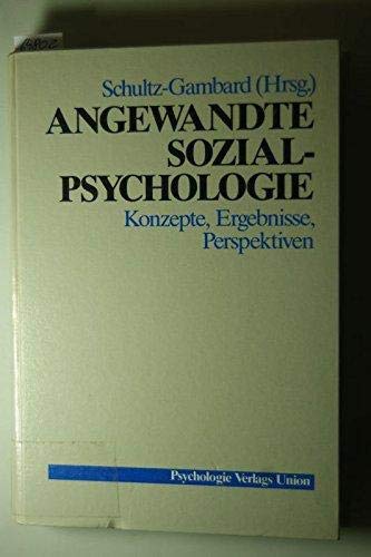 Stock image for Angewandte Sozialpsychologie. Konzepte, Ergebnisse, Perspektiven for sale by medimops