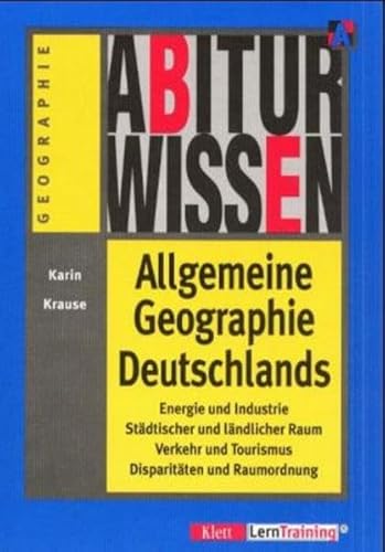 Stock image for Abiturwissen Allgemeine Geographie Deutschlands. for sale by Ammareal