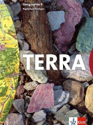 9783623266503: TERRA Geographie 9 fr Thringen. Ausgabe fr Regelschulen: Schlerbuch 9. Schuljahr