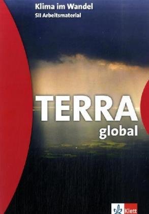 Imagen de archivo de TERRA global : Klima im Wandel a la venta por medimops