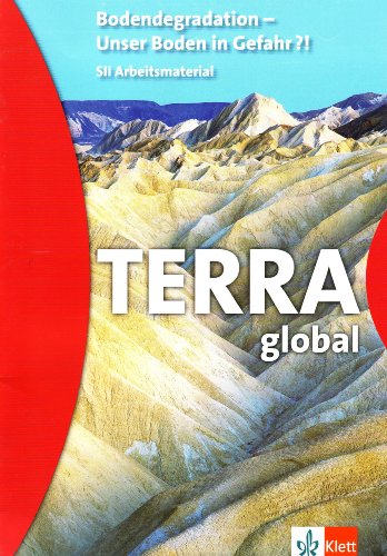 Beispielbild fr Terra global Bodendegradation: Sekundarstufe II zum Verkauf von medimops