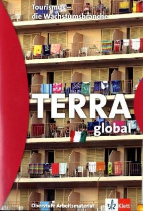 Beispielbild fr TERRA global. Tourismus zum Verkauf von medimops