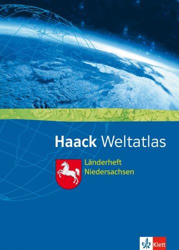 Haack Weltatlas für Sekundarstufe I und II: Haack Weltatlas, Länderheft Niedersachsen - Unknown.