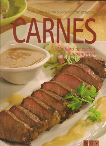 Stock image for CARNES. Para principiantes y cocineros expertos (Spanish Edition) for sale by HPB Inc.