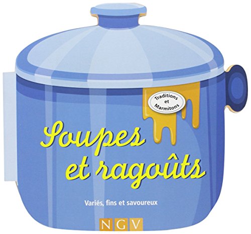 soupes et ragouts