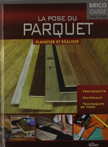 Stock image for La pose du parquet for sale by Ammareal