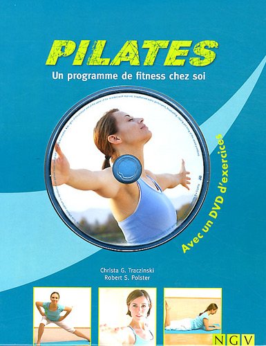 Beispielbild fr Pilates: Un programme de fitness chez soi zum Verkauf von Ammareal