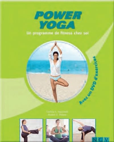 Imagen de archivo de Power yoga: Un programme de fitness chez soi a la venta por LeLivreVert