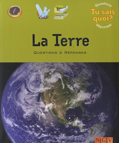 Imagen de archivo de La Terre : Questions & Rponses a la venta por RECYCLIVRE