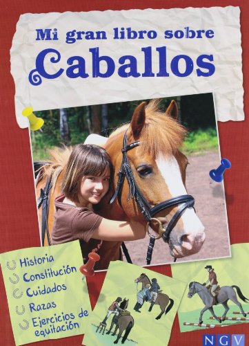 9783625002017: Mi Gran Libro Sobre Caballos