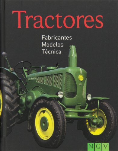 9783625003793: Tractores. Fabricantes, Modelos, Tcnica. Mini Tcnica