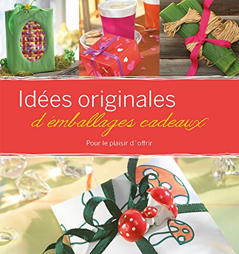 Stock image for Ides originales d'emballages cadeaux for sale by Ammareal