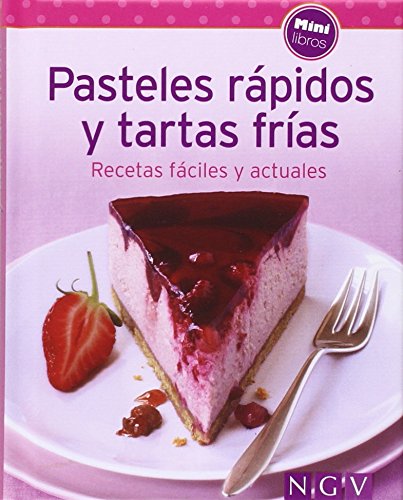 Beispielbild fr Pasteles rpidos y tartas fras: Recetas fciles y actuales zum Verkauf von medimops