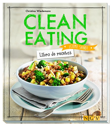 9783625006930: Clean Eating: Libro de recetas (Come sano!) (Spanish Edition)