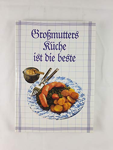 Stock image for Gromutters Kche ist die beste for sale by Versandantiquariat Felix Mcke